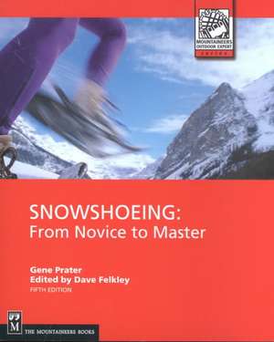 Snowshoeing de Gene Prater