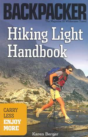 Hiking Light Handbook de Karen Berger