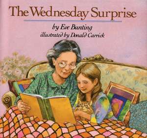 The Wednesday Surprise de Eve Bunting