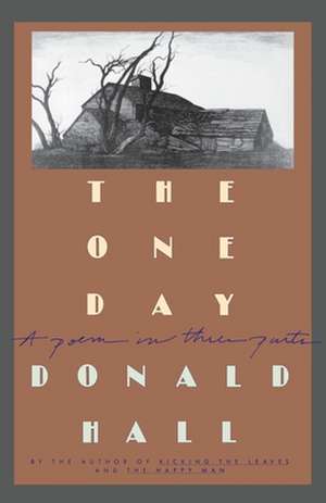 The One Day de Donald Hall