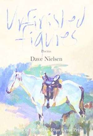 Unfinished Figures de Dave Nielsen