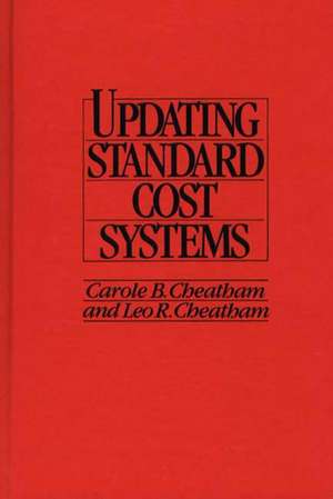 Updating Standard Cost Systems de Leo R. Cheatham