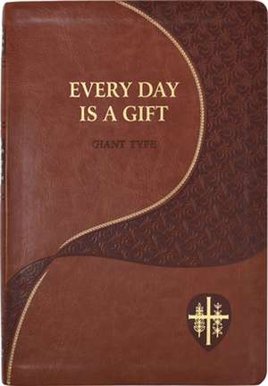 Everyday Is a Gift Giant Type de Frederick Schroeder