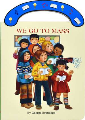 We Go to Mass de George Brundage