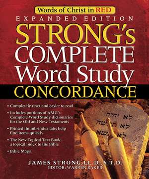 Strong's Complete Word Study Concordance: KJV Edition de James Strong