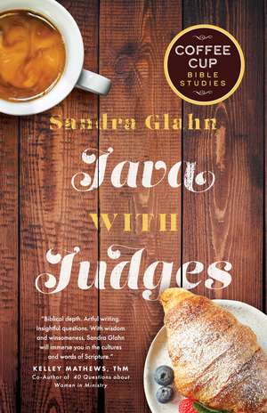 Java with the Judges de Sandra Glahn