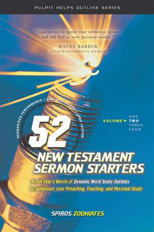 52 New Testament Sermon Starters Book Two de Dr. Spiros Zodhiates