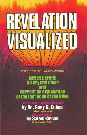 Revelation Visualized: Revelation Visualized de Mr. Salem Kirban