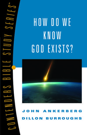 How Do We Know God Exists? de John Ankerberg