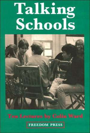 Talking Schools de Colin Ward