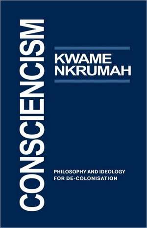 Consciencism de Kwame Nkrumah