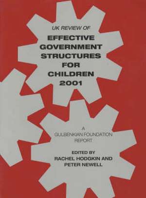 Hodgkin, R: UK Review of Effective Government Structures for de et al