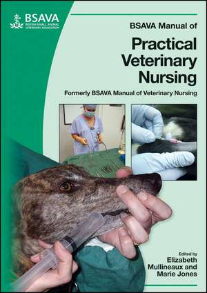 BSAVA Manual of Practical Veterinary Nursing de E. Jones