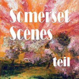 Somerset Scenes: 138-9 Chri Plus de Teil