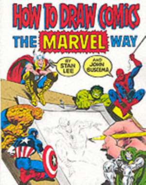 How to Draw Comics the "Marvel" Way de John Buscema