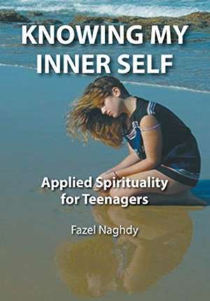 Knowing My Inner Self de Fazel Naghdy