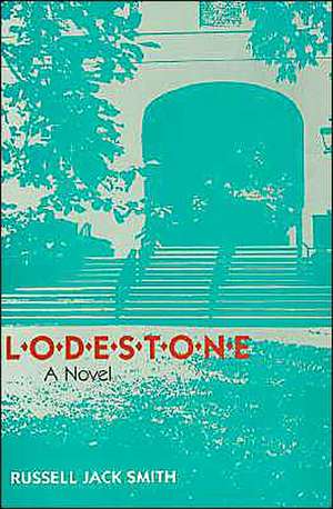 Lodestone de Russell Jack Smith