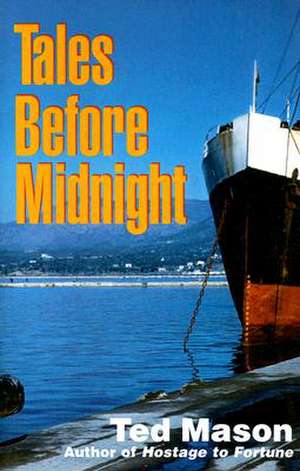 Tales Before Midnight de Ted Mason