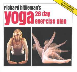 Richard Hittleman's Yoga: 28 Day Exercise Plan de Richard Hittleman