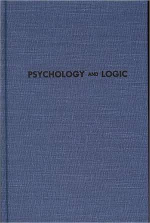 Psychology and Logic de J. R. Kantor