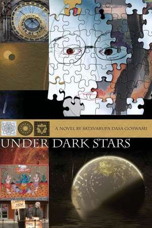 Under Dark Stars de Satsvarupa Dasa Gosvami