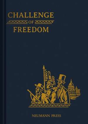 Challenge of Freedom de Mary Benedict Joseph