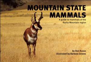 The Mountain State Mammals: The Infinite Possibilities of a Balanced Brain de Ron Russo