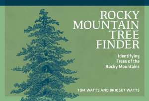 Rocky Mountain Tree Finder de Tom Watts