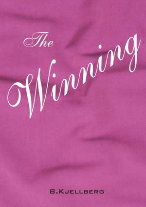 The Winning de B. Kjellberg