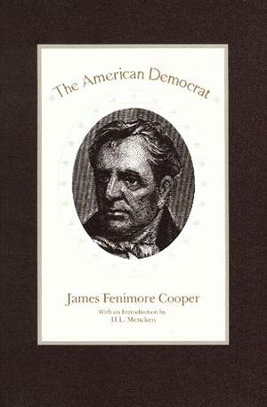 AMERICAN DEMOCRAT, THE de JAMES FENIMORE COOPER