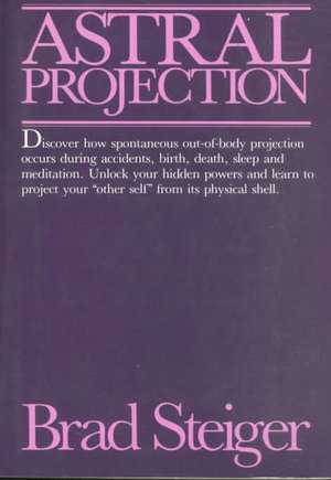 Astral Projection de BRAD STEIGER