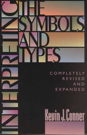 Interpreting the Symbols and Types de Kevin J. Conner