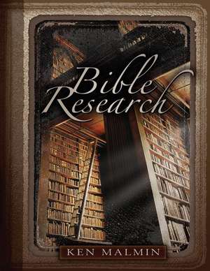 Bible Research de Kenneth P. Malmin