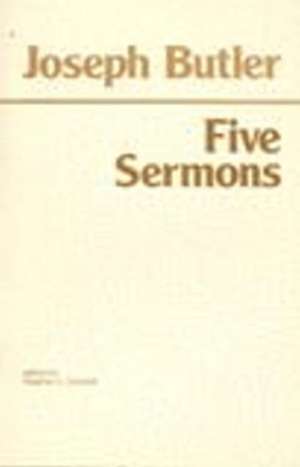 Joseph Butler: Five Sermons de Joseph Butler