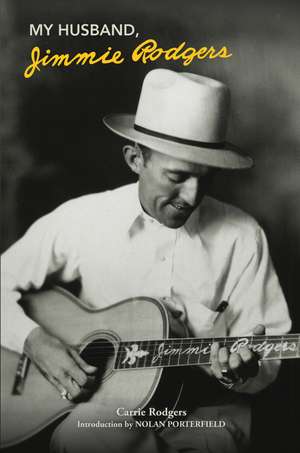 My Husband, Jimmie Rodgers de Carrie Rodgers