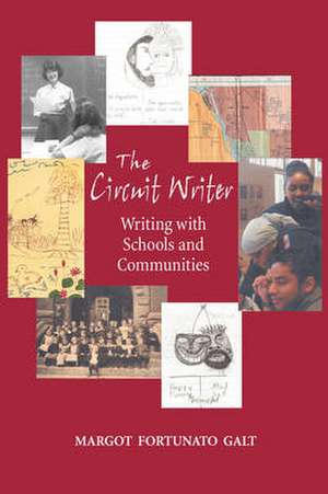 The Circuit Writer de Margot F. Galt