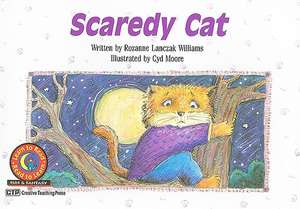 Scaredy Cat de Rozanne Lanczak Williams