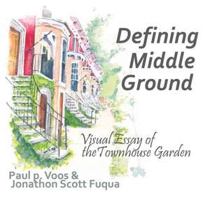 Defining Middle Ground de Paul P. Voos