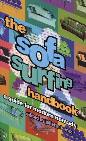 The Sofa Surfing Handbook de Juliette Torrez