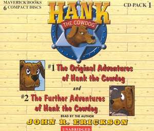 Hank the Cowdog CD Pack #1: The Original Adventures of Hank the Cowdog/The Further Adventuresof Hank the Cowdog de John R. Erickson