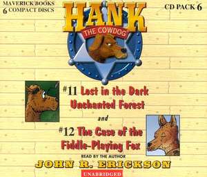 Hank the Cowdog: Lost in the Dark Unchanted Forest/The Case of the Fiddle-Playing Fox de John R. Erickson