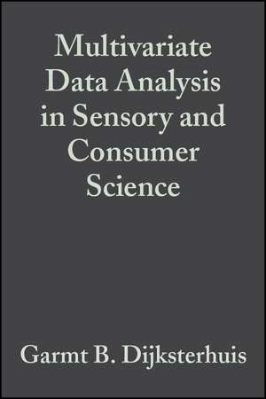 Multivariate Data Analysis in Sensory and Consumer Science de GB Dijksterhuis