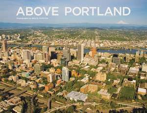 Above Portland de Bruce Forster