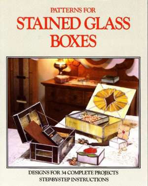 Patterns for Stained Glass Boxes de Randy Wardell