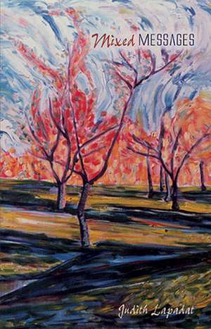 Mixed Messages de Judith Lapadat