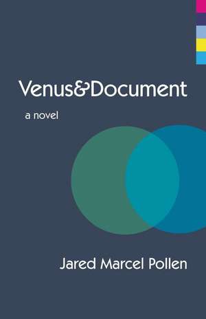 Venus&document de Jared Marcel Pollen