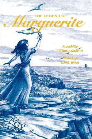 The Legend of Marguerite de George Martin