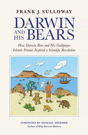 Darwin and His Bears de Frank J. Sulloway