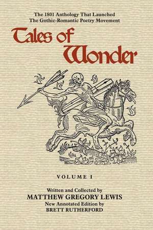 Tales of Wonder, Volume I de Matthew Gregory Lewis