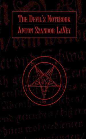 The Devil's Notebook de Anton Lavey